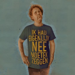 Ik had eigenlijk nee moeten zeggen