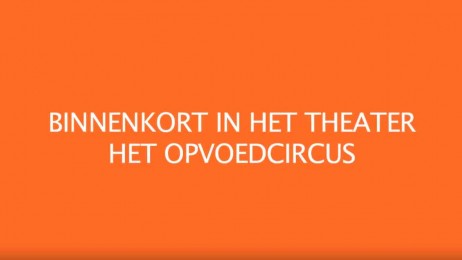 trailer Het opvoedcircus 