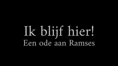 trailer Ik blijf hier! - een ode aan Ramses